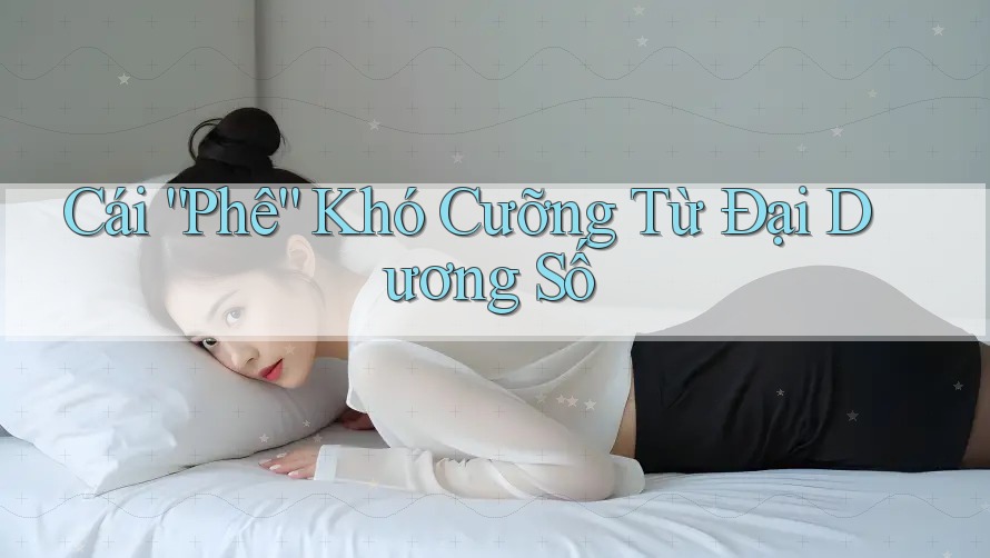 Cái “Phê” Khó Cưỡng Từ Đại Dương Số