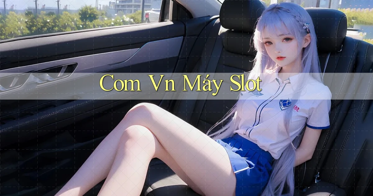 com vn Máy slot