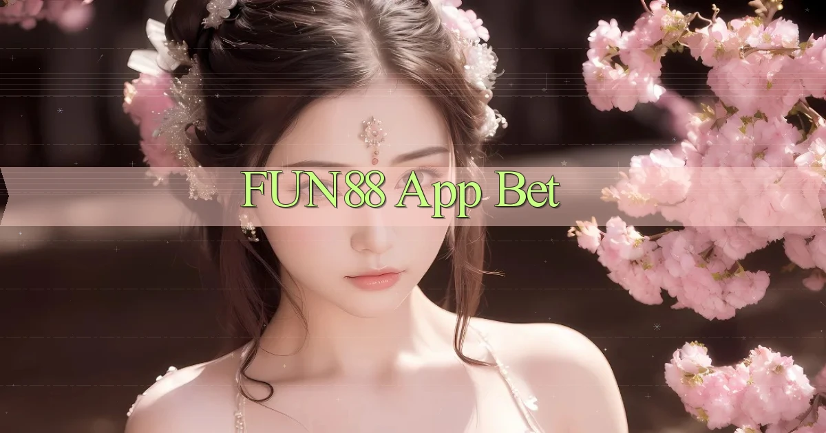 fun88 app bet